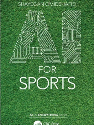 AI for Sports AI for Everything Chris Brady Karl Tuyls Shayegan Omidshafiei_1