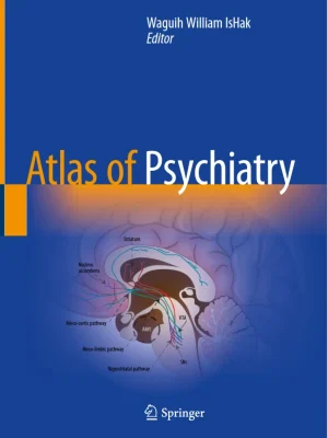 Atlas of Psychiatry Waguih William IsHak