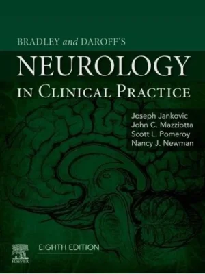 Bradley and Daroffs Neurology in clinical practice Joseph Jankovic John C. Mazziotta etc