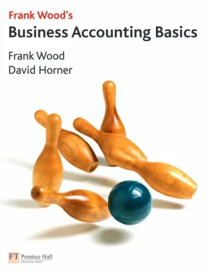Business Accounting Basics Frank Wood