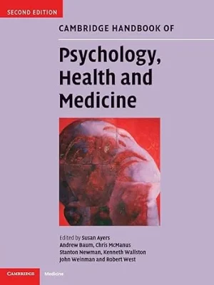 Cambridge handbook of psychology health and medicine Susan Ayers Andrew Baum Chris McManus etc