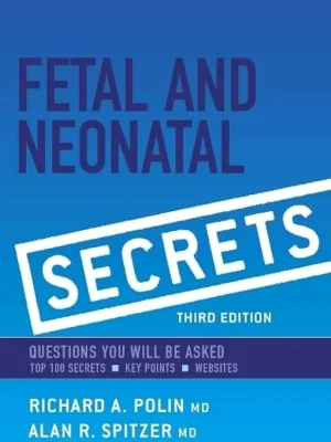 Fetal and Neonatal Secrets Richard Polin Auth
