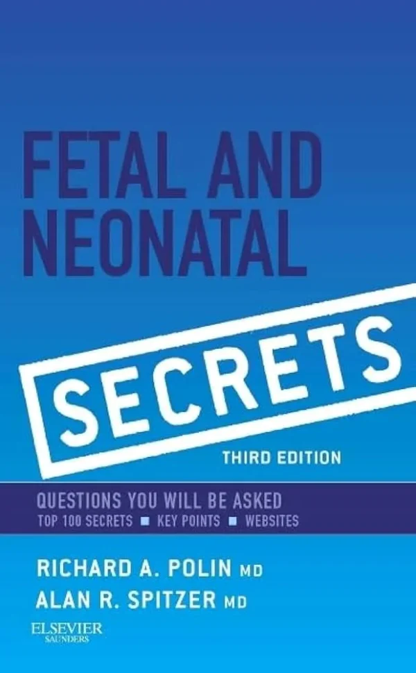 Fetal and Neonatal Secrets Richard Polin Auth