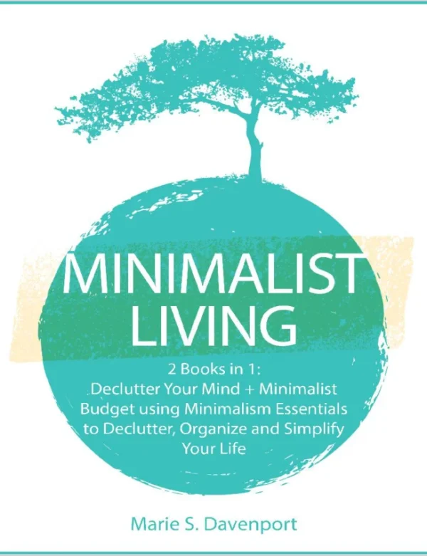 Minimalist Living Marie S. Davenport