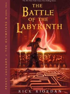 Percy Jackson and the Olympians The Battle of the Labyrinth Rick Riordan