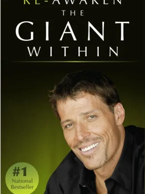 Re-Awaken the Giant Within Tony Robbins