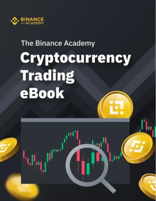 The Binance Academy Cryptocurrency Trading eBook CZ Binance