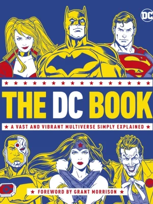The DC Book A Vast and Vibrant Multiverse Simply Explained Stephen Wiacek_1