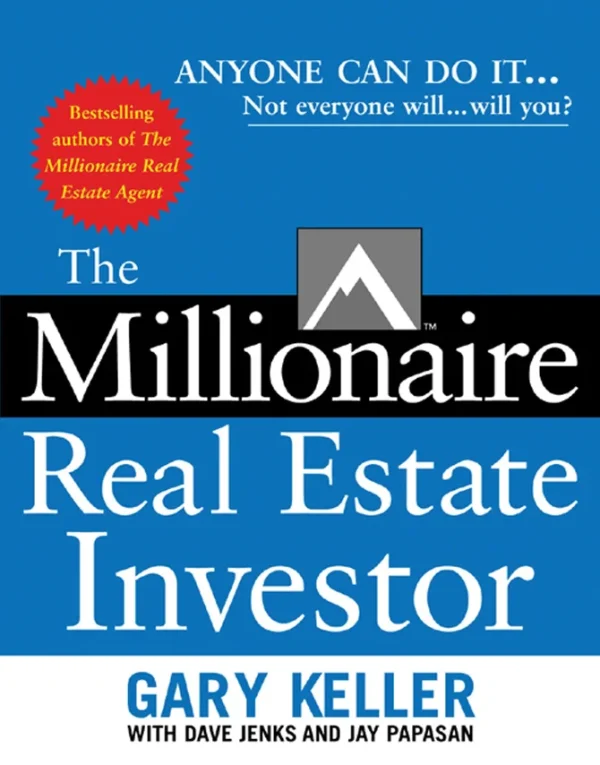 The Millionaire Real Estate Investor Gary Keller Dave Jenks Jay Papasan