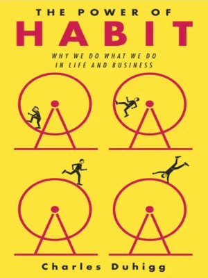The Power of Habit Charles Duhigg