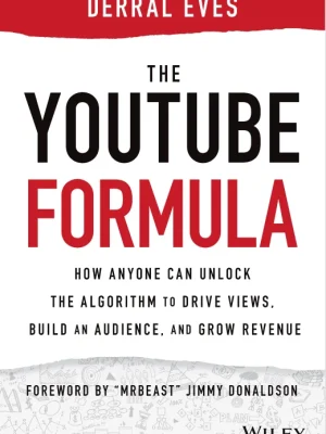 The YouTube Formula Derral Eves