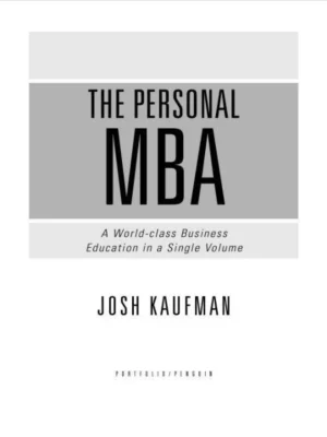 The personal MBA Josh Kaufman
